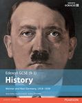 Edexcel GCSE (9-1) History Weimar and Nazi Germany 1918-1939 Student Book library edition