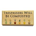 Trespassers Will Be Composted Sign, Herbs Garden Sign, Allotment Signs, Funny Garden Gifts