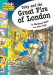 Toby and The Great Fire Of London: Histories: Toby and The Great Fire Of London (Hopscotch: Histories)