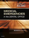 Medical Emergencies in the Dental Office - E-Book