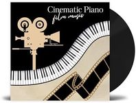 Vinyl Cinematic Piano- Film Music