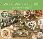Whitewater Cooks Together Again: Volume 5