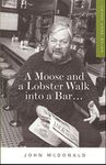 Moose & a Lobster Walk into a Bar: Tales from Maine