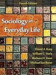 Sociology in Everyday Life, Fourth 