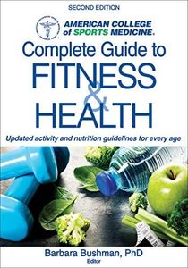 ACSM's Complete Guide to Fitness & Health