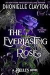 The Everlasting Rose-The Belles ser