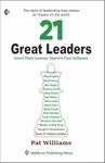 21 Great Leaders |Learn Their Lessons, Improve Your Influence | English | Pat Williams and Jim Denney