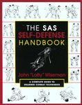 SAS Self-Defense Handbook: A Complete Guide to Unarmed Combat Techniques