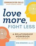 Love More, Fight Less: Communicatio