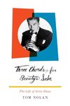 Three Chords for Beauty′s Sake – The Life of Artie Shaw