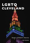 LGBTQ Cleveland (Images of Modern America)