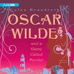 Oscar Wilde and a Game Called Murder: Oscar Wilde Mysteries, Book 2