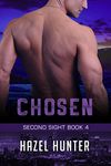 Chosen (Book 4 of Second Sight): A Serial FBI Psychic Romance