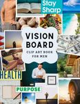 Vision Board Clip Art Book for Men: