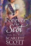 Forever Her Scot (Dukes Most Wanted Book 6)