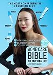Acne Care Bible: Dermatologist’s Ti