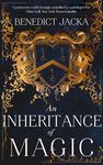 An Inheritance of Magic: Book 1 in a new dark fantasy series by the author of the million-copy-selling Alex Verus novels (The Inheritance of Magic Series)