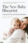The New Baby Blueprint: Caring for 