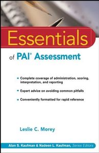 Essentials of PAI Assessment (Essentials of Psychological Assessment Book 29)