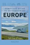 The Complete Guide to Motorhoming i