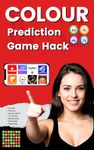 Colour Prediction Game Hack Trick PDF: 91 Club, Fast Win, Tiranga Game, Daman game, TC Lottery, Goa Game, Big Daddy, Big Mumbai (Hindi Edition)