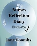 Nurses Reflection Diary: Revalidation