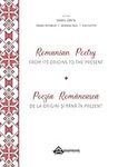 Romanian Poetry from its Origins to the Present: A Bilingual Anthology