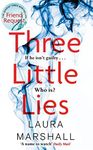 Three Little Lies: A completely gripping thriller with a killer twist