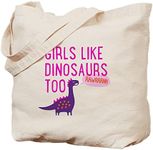 CafePress Girls Like Dinosaurs Too 