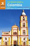 The Rough Guide to Colombia (Travel Guide) (Rough Guides)