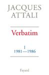 Verbatim : Chronique des années 1981-1986 (Documents) (French Edition)