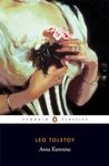 Anna Karenina (Penguin Classics) [Paperback] Tolstoy, Leo; Pevear, Richard; Bayley, John and Volokhonsky, Larissa