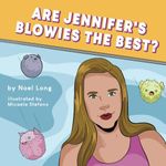 Are Jennifer's Blowies the Best?