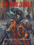 The Dark Judges: Fall of Deadworld (Dark Judges: Tainted): Volume 1 (The Fall of Deadworld)