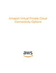 Amazon Virtual Private Cloud Connectivity Options (AWS Whitepaper)