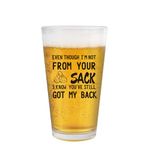 Stepdad Beer Glass 16oz - Funny Stepdad Gifts - Fathers Gifts for Stepdad - Even Though I'm Not From Your Sack I Know You Still Got My Back Beer Pint Glass - Birthday Gifts for Stepdad Bonus Dad