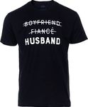 Boyfriend Fiance Husband Promotion | Funny Groom Joke New Hubby Wedding Humor Marriage Saying Cute Dude Men's T-Shirt, Black, Medium