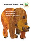 Brown Bear, Brown Bear, What Do You See?: 50th Anniversary Edition