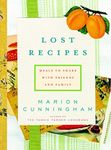 By Marion Cunningham ; Carol Devine Carson ( Author ) [ Lost Recipes: Meals to Share with Friends and Family By Oct-2003 Hardcover