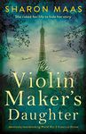 The Violin Maker's Daughter: Absolutely heartbreaking World War 2 historical fiction