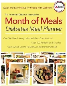 The American Diabetes Association Month of Meals Diabetes Meal Planner