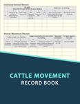 Cattle Movement Record Book: Herd Register for Bovine Animals Farm Livestock Identification [UK Keeper's Journal/Logbook] | Farm Information Management Tracker - Blue