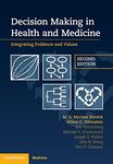 Decision Making in Health and Medicine: Integrating Evidence and Values