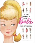 The Story of Barbie and the Woman Who Created Her (Barbie)