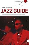 The Penguin Jazz Guide: The History