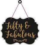 Wanna Party Fifty and Fabulous Hanging Sign Board, Black