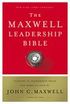 NKJV, Maxwell Leadership Bible, Third Edition: Holy Bible, New King James Version