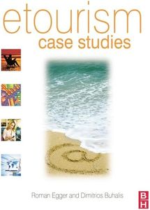 eTourism case studies: (English Edition)