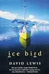 Ice Bird: The Classic Story of the 