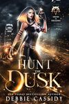 Hunt the Dusk (Order of Helsing Book 2)